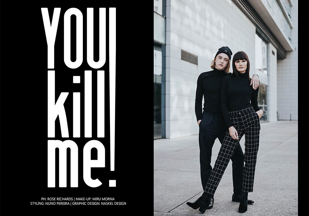 You kill me!